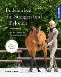Cover-Bild zum Titel 'Bodenarbeit mit Stangen und Pylonen' von 'Sigrid Schöpe'