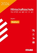 STARK Original-Prüfungen Wirtschaftsschule 2024 - Deutsch - Bayern - Daniela Bachmaier, Bernhard Heiß, Christine Stojan
