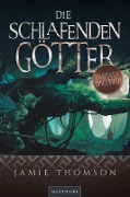 Cover-Bild zum Titel 'Die schlafenden Götter' von 'Jamie Thomson'