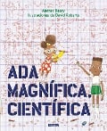 Cover-Bild zum Titel 'Ada Magnífica, Científica' von 'Andrea Beaty'