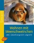 Cover-Bild zum Titel 'Wohnen mit Meerschweinchen' von 'Anja Bartels, Georg Gaßner'