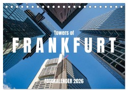 Cover-Bild zum Titel 'Towers of Frankfurt Fotokalender 2026 (Tischkalender 2026 DIN A5 quer), CALVENDO Monatskalender' von 'Shadiego Shadiego'