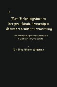 Das Lehrlingswesen der preußisch-hessischen Staatseisenbahnverwaltung unter Berücksichtigung der Lehrlingsverhältnisse in Handwerks- und Fabrikbetrieben - Bruno Schwarze