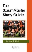 Cover-Bild zum Titel 'The ScrumMaster Study Guide' von 'James Schiel'