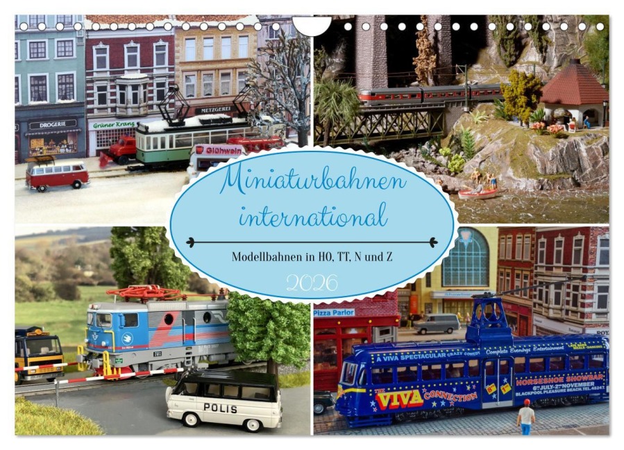 Miniaturbahnen international (Wandkalender 2026 DIN A4 quer), CALVENDO Monatskalender - Klaus-Peter Huschka