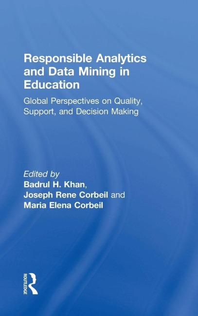 Responsible Analytics and Data Mining in Education - 