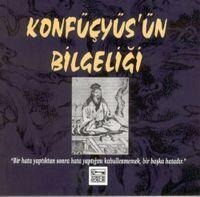 Konfücyüsün Bilgeligi - Kolektif
