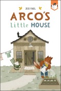 Cover-Bild zum Titel 'Arco's Little House' von 'Jess Fogel'