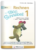 Cover-Bild zum Titel 'Rechnen mit Rico Schnabel 1, Heft 2 - Rechnen im Zahlenraum bis 10' von 'Wiebke Meyer, Thomas Laubis'