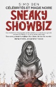 Cover-Bild zum Titel 'Sneaky Showbiz: Célébrités Et Magie Noire' von 'Simo Ben'