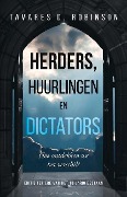 Cover-Bild zum Titel 'Herders, Huurlingen En Dictators' von 'Tavares D Robinson'