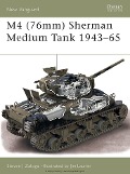 Cover-Bild zum Titel 'M4 (76mm) Sherman Medium Tank 1943-65' von 'Steven J. Zaloga'
