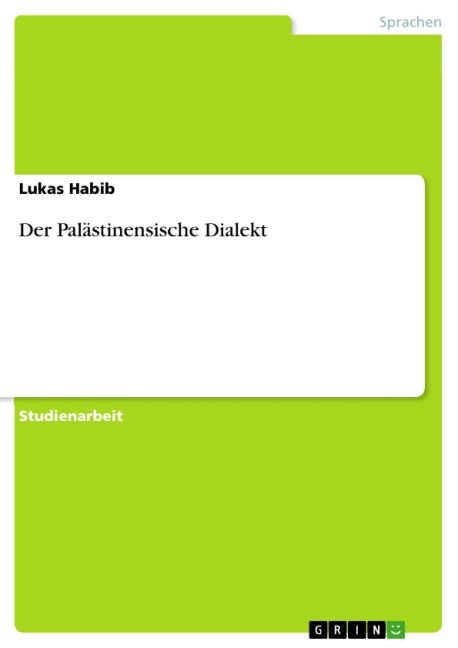 Der Palästinensische Dialekt - Lukas Habib