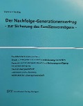 Cover-Bild zum Titel 'Der Nachfolge-Generationenvertrag - zur Sicherung des Familienvermögens' von 'Hartmut Zantke'