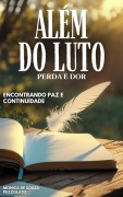 Cover-Bild zum Titel 'Além do Luto' von 'Monica Pezzolato'