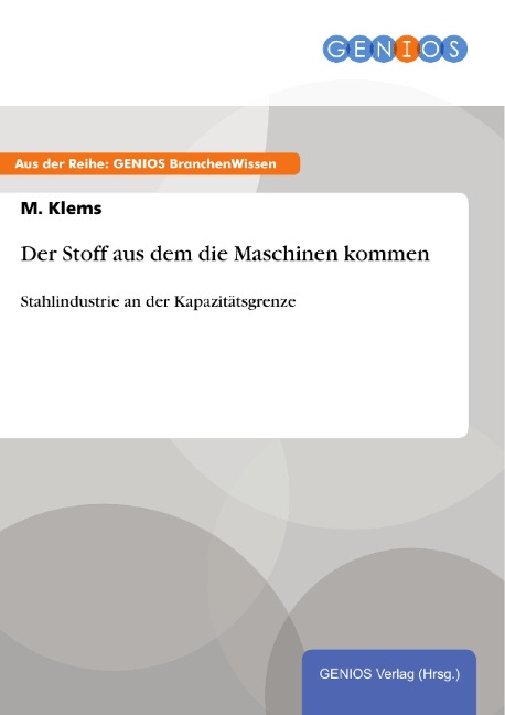 Der Stoff aus dem die Maschinen kommen - M. Klems