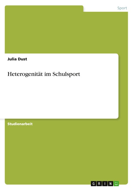 Heterogenität im Schulsport - Julia Dust