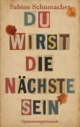Cover-Bild zum Titel 'Du wirst die Nächste sein' von 'Sabine Schumacher'