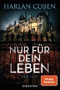 Cover-Bild zum Titel 'Nur für dein Leben' von 'Harlan Coben'