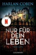 Cover-Bild zum Titel 'Nur für dein Leben' von 'Harlan Coben'