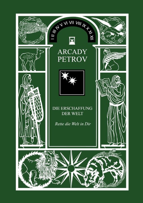 Erschaffung der Welt - Rette die Welt in Dir - Arcady Petrov