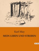 Cover-Bild zum Titel 'MEIN LEBEN UND STREBEN' von 'Karl May'