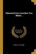 Cover-Bild zum Titel 'Rijmelarij Van Cornelius Van Marle...' von 'Cornelis Van Marle'