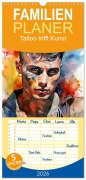 Cover-Bild zum Titel 'Familienplaner 2026 - Tattoo trifft Kunst mit 5 Spalten (Wandkalender, 21 x 45 cm) CALVENDO' von 'Daniela Tapper'