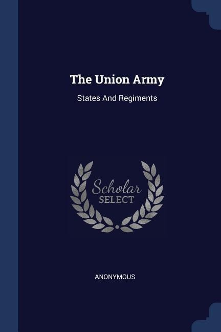 The Union Army - Anonymous