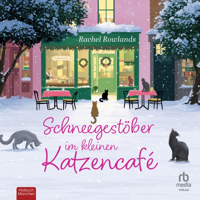 Schneegestöber im kleinen Katzencafé - Rachel Rowlands