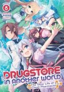 Cover-Bild zum Titel 'Drugstore in Another World: The Slow Life of a Cheat Pharmacist (Light Novel) Vol. 8' von 'Kennoji'