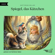 Cover-Bild zum Titel 'Spiegel, das Kätzchen' von 'Gottfried Keller'