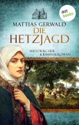 Cover-Bild zum Titel 'Die Hetzjagd' von 'Mattias Gerwald'