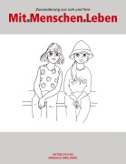 Cover-Bild zum Titel 'Mit.Menschen.Leben' von 'Astrid Fuchs, Dragica Smiljanic'