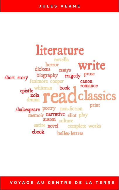 Voyage au centre de la Terre - Jules Verne