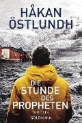 Cover-Bild zum Titel 'Die Stunde des Propheten' von 'Håkan Östlundh'