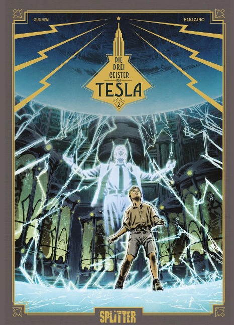 Die drei Geister von Tesla. Band 2 - Richard Marazano