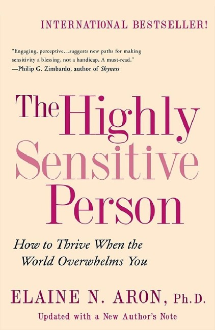 The Highly Sensitive Person - Elaine N. Aron