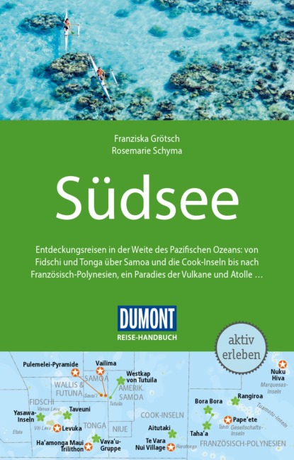DUMONT Reise-Handbuch Reiseführer E-Book Südsee - Rosemarie Schyma, Franziska Grötsch