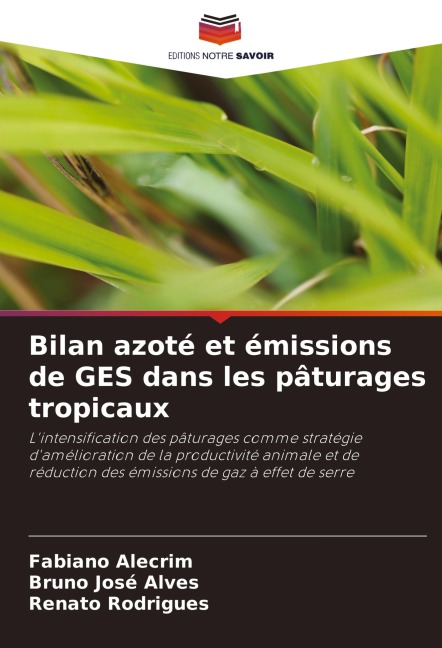 Bilan azoté et émissions de GES dans les pâturages tropicaux - Fabiano Alecrim, Bruno José Alves, Renato Rodrigues