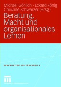 Cover-Bild zum Titel 'Beratung, Macht und organisationales Lernen' von ''