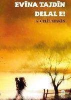 Evina Tajdin Delal E - A. Celil Keskin