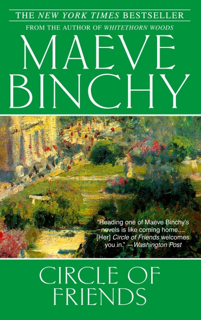 Circle of Friends - Maeve Binchy