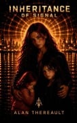 Cover-Bild zum Titel 'Inheritance of Signal' von 'Alan Thereault'