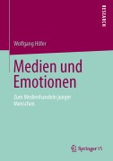 Cover-Bild zum Titel 'Medien und Emotionen' von 'Wolfgang Höfer'