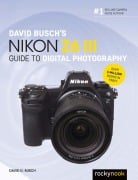 Cover-Bild zum Titel 'David Busch's Nikon Z6 III Guide to Digital Photography' von 'David D. Busch'