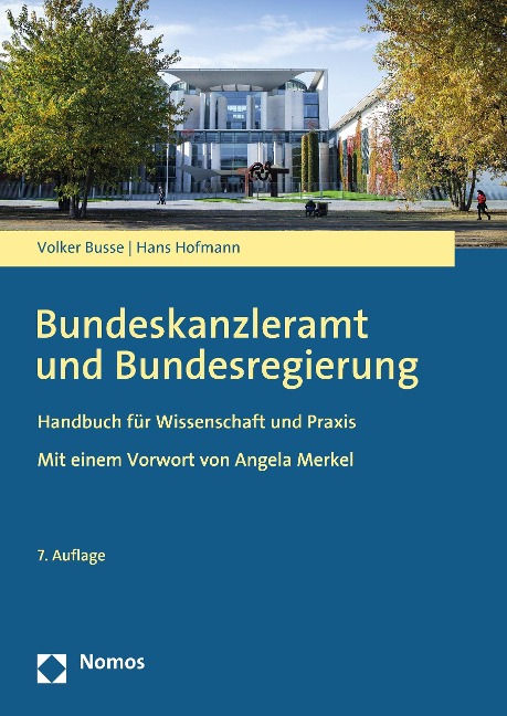 Bundeskanzleramt und Bundesregierung - Volker Busse, Hans Hofmann