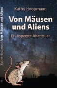 Cover-Bild zum Titel 'Von Mäusen und Aliens' von 'Kathy Hoopmann'