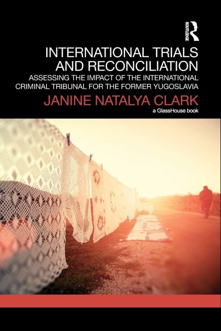 International Trials and Reconciliation - Janine Clark