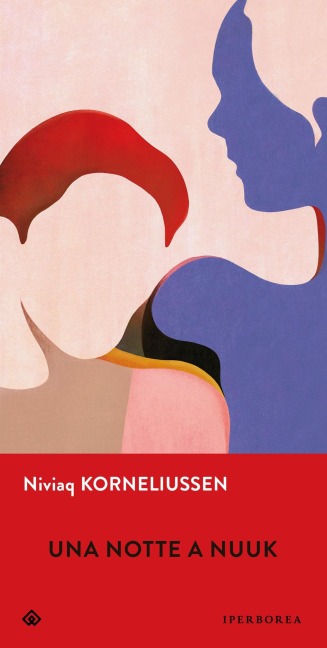 Una notte a Nuuk - Niviaq Korneliussen